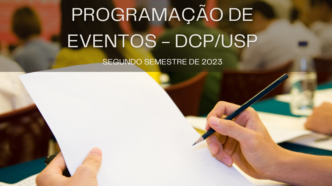 Programação de Seminários do DCP-USP – 2° Semeste 2023